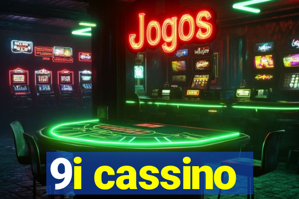 9i cassino